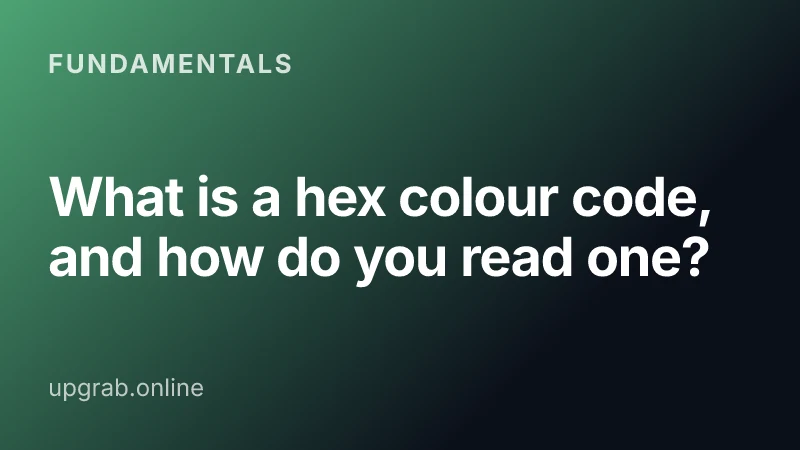 What is a hex colour code, and how do you read one? — Fundamentals.