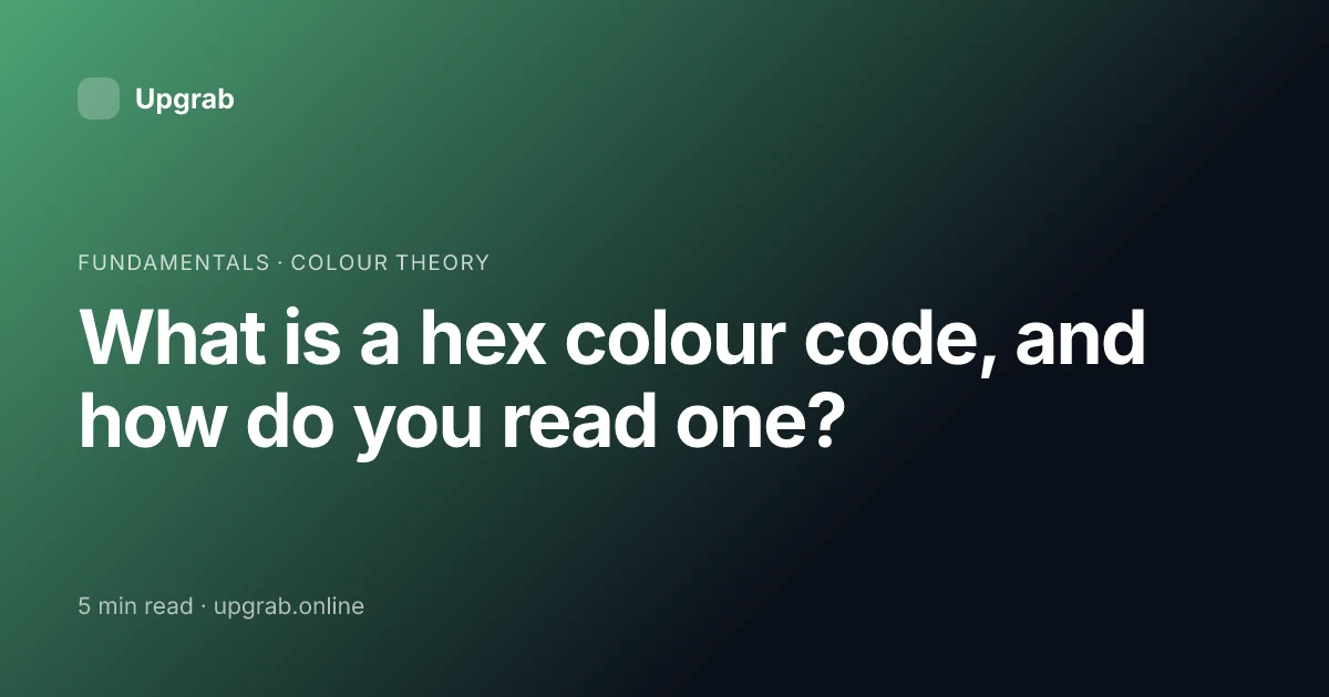 Title card for the article “What is a hex colour code, and how do you read one?”, filed under fundamentals.